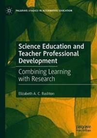 Science Education and Teacher Professional Development