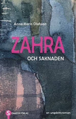 Zahra och saknaden