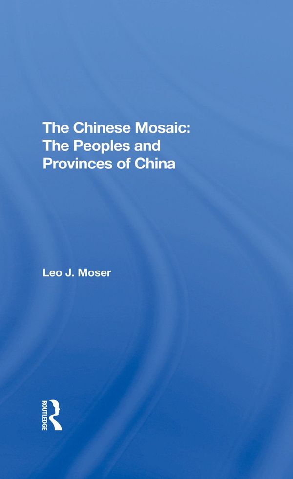 The Chinese Mosaic | 1:a upplagan