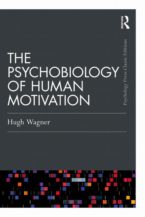 The Psychobiology of Human Motivation | 1:a upplagan