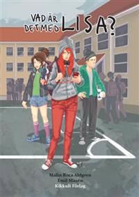 Vad är det med Lisa? : en bok om ångest | 0:e upplagan