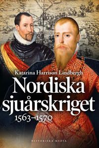 Nordiska sjuårskriget 1563-1570 | 0:e upplagan