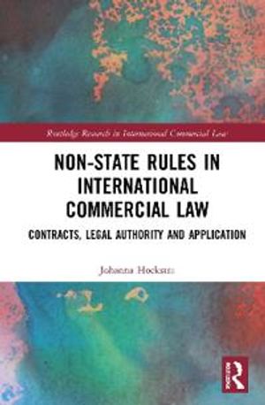 Non-State Rules in International Commercial Law | 1:a upplagan