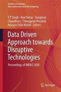 Data Driven Approach towards Disruptive Technologies