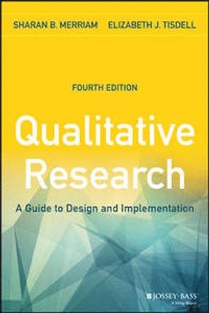 Qualitative Research: A Guide to Design and Implementation | 1:a upplagan