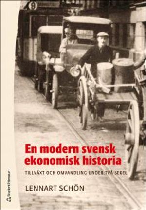 En modern svensk ekonomisk historia | 4:e upplagan