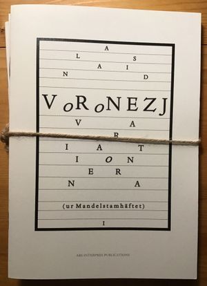 Voronezjvariationerna (ur Mandelstamhäftet), I-III