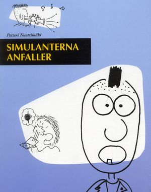 Simulanterna anfaller | 1:a upplagan