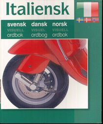Italiensk - svensk dansk norsk visuell ordbok