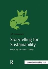 Storytelling for sustainability - deepening the case for change | 1:a upplagan