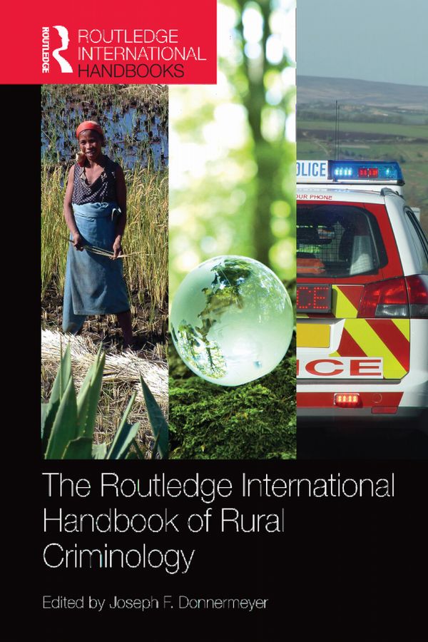 The Routledge International Handbook of Rural Criminology | 1:a upplagan