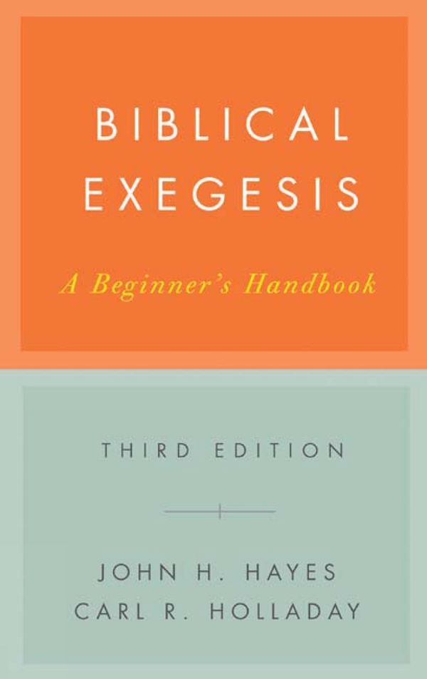 Biblical Exegesis: A Beginners Handbook | 3:e upplagan