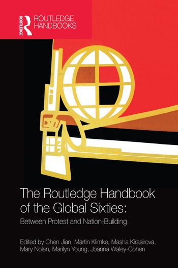 The Routledge Handbook of the Global Sixties | 1:a upplagan