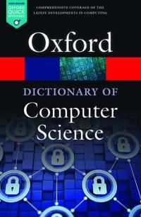 A Dictionary of Computer Science | 0:e upplagan