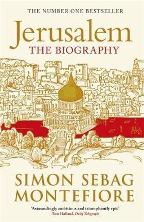 Jerusalem. Simon Sebag Montefiore | 0:e upplagan