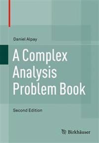 A Complex Analysis Problem Book | 2:a upplagan