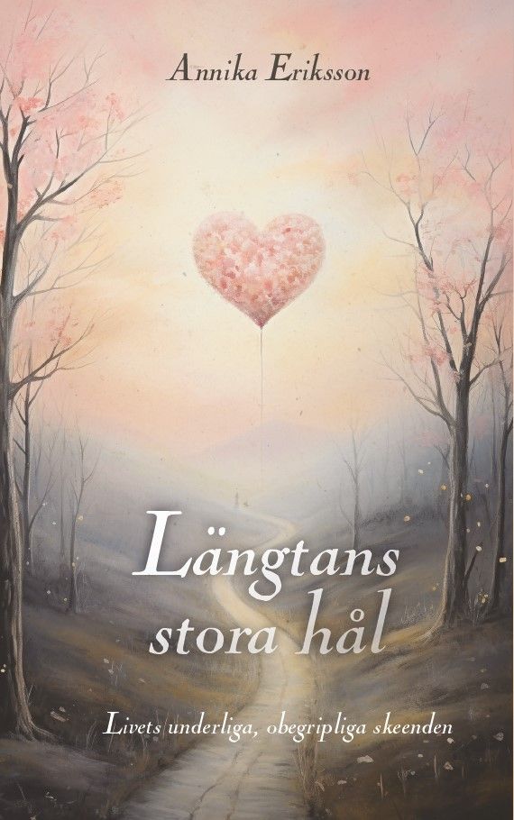 Längtans stora hål | 0:e upplagan