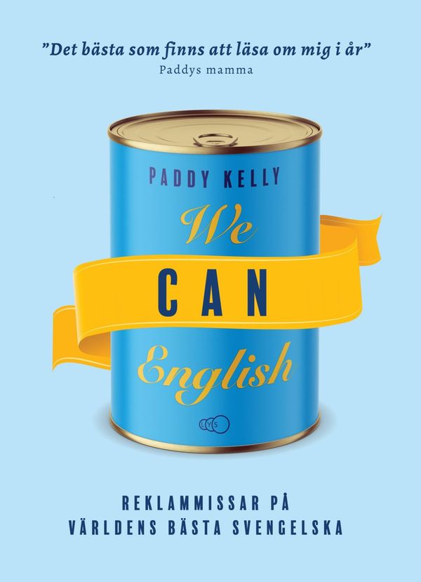 We can English: Reklammissar på världens bästa svengelska | 1:a upplagan