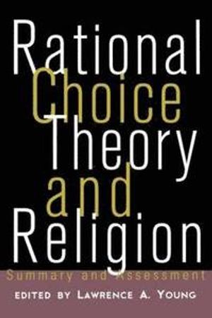 Rational Choice Theory and Religion