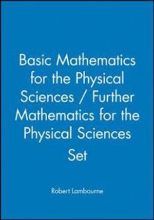 Basic Mathematics for the Physical Sciences / Further Mathematics for the P | 1:a upplagan