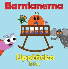 Barnianerna Upptäcker djur : Barnianernas Upptäckar serie | 0:e upplagan