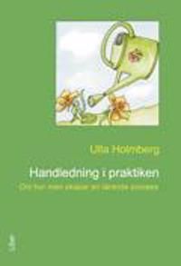 Handledning i praktiken - Om hur man skapar en lärande process | 1:a upplagan