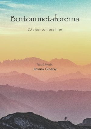 Bortom metaforerna : 20 visor och psalmer | 1:a upplagan