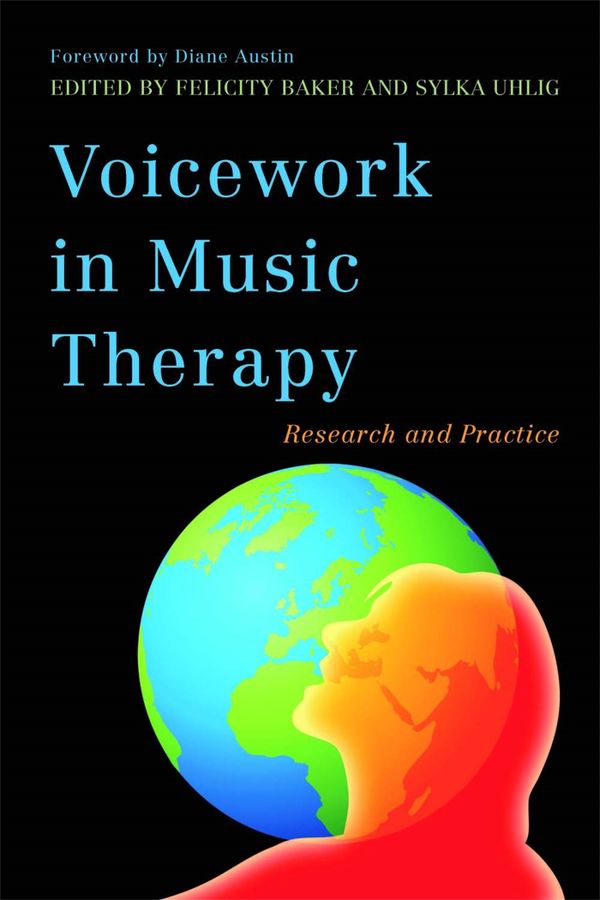 Voicework in Music Therapy | 0:e upplagan