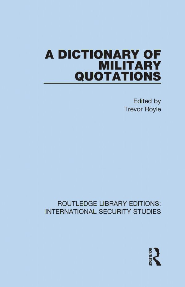 A Dictionary of Military Quotations | 1:a upplagan