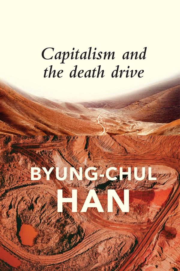 Capitalism and the Death Drive | 0:e upplagan