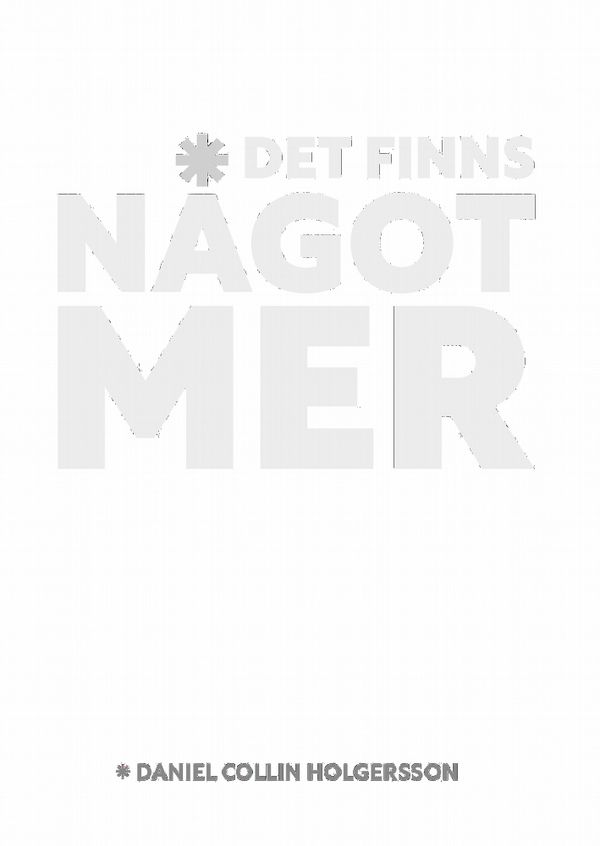 Det finns något mer | 1:a upplagan