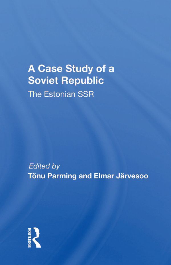 A Case Study of a Soviet Republic | 1:a upplagan