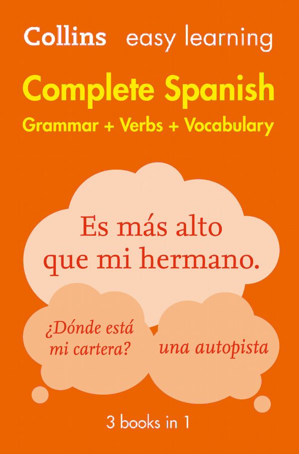 Easy learning spanish complete grammar, verbs and vocabulary (3 books in 1) | 0:e upplagan
