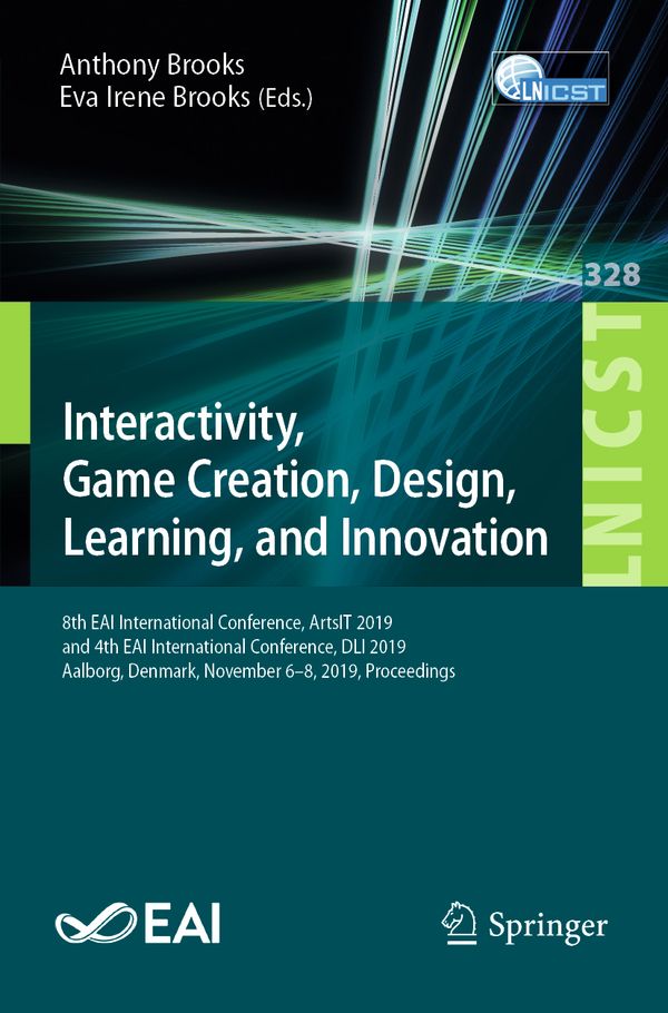 Interactivity, Game Creation, Design, Learning, and Innovation | 1:a upplagan
