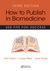 How to Publish in Biomedicine