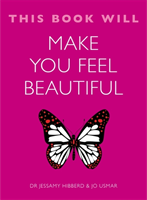 This Book Will Make You Feel Beautiful