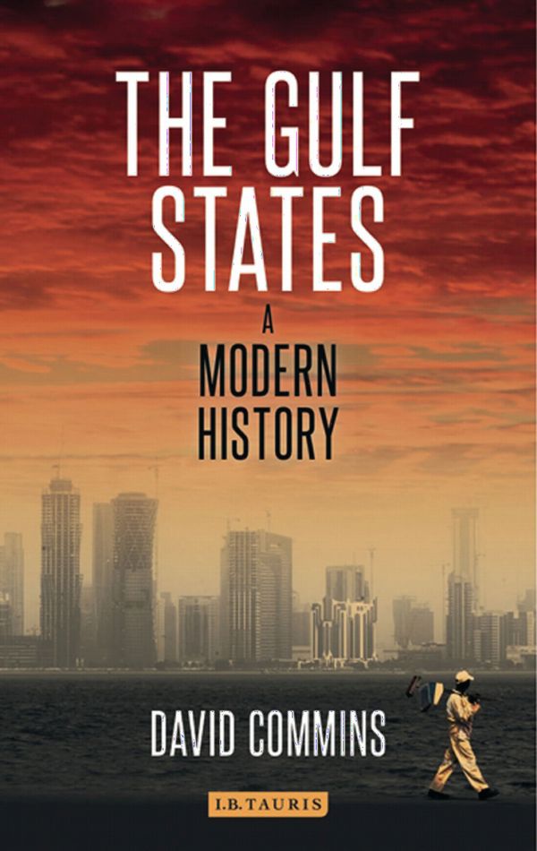 The Gulf States: A Modern History | 0:e upplagan
