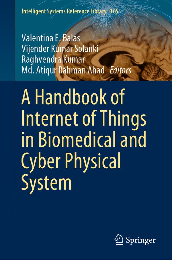A Handbook of Internet of Things in Biomedical and Cyber Physical System | 1:a upplagan