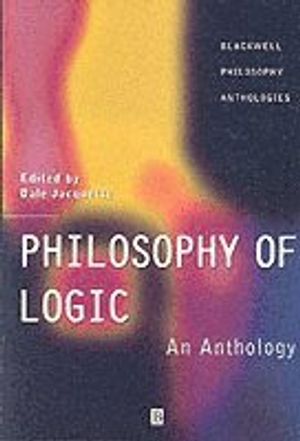 Philosophy of Logic: An Anthology