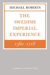 The Swedish Imperial Experience 1560–1718 | 0:e upplagan
