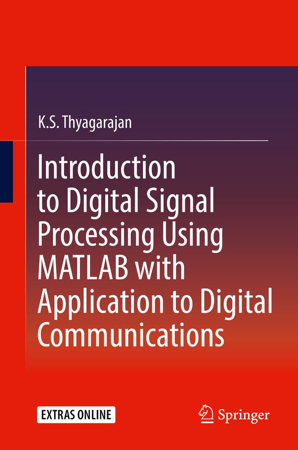 Introduction to Digital Signal Processing Using MATLAB with Application to Digital Communications | 1:a upplagan