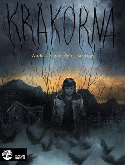 Kråkorna | 1:a upplagan