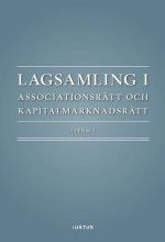 Lagsamling i associationsrätt och kapitalmarknadsrätt | 3:e upplagan