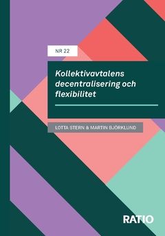 Kollektivavtalens decentralisering och flexibilitet | 0:e upplagan