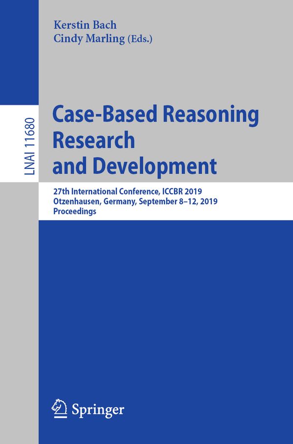 Case-Based Reasoning Research and Development | 1:a upplagan