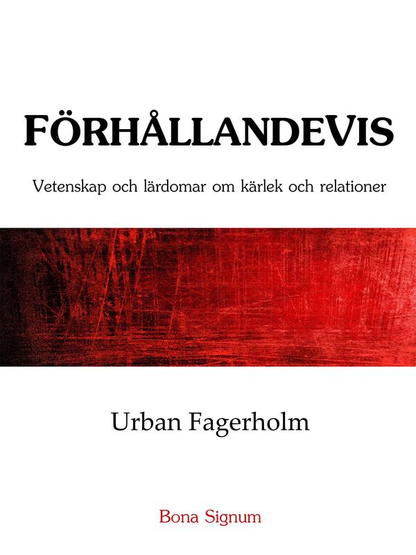 FörhållandeVis vetenskap och lärdomar om kärlek och relationer | 0:e upplagan