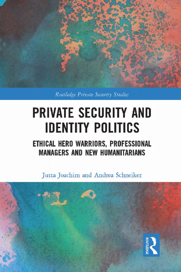 Private Security and Identity Politics | 1:a upplagan