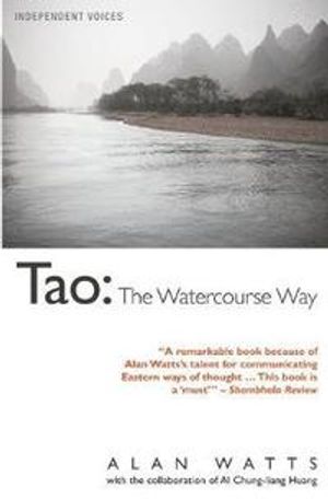 Tao - the watercourse way