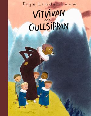 Vitvivan och Gullsippan | 1:a upplagan