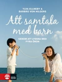 Att samtala med barn : genom att lyssna med fyra öron | 1:a upplagan